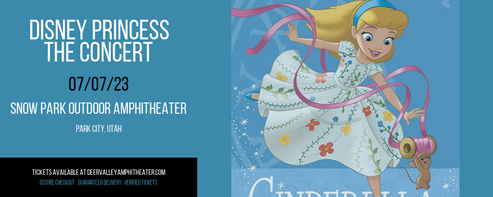 Disney Princess - The Concert at Snow Park Outdoor Amphitheater tickets Disney Princess - The Concert at Snow Park Outdoor Amphitheater